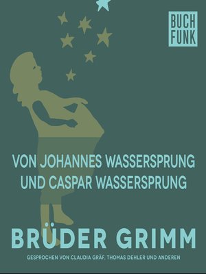 cover image of Von Johannes-Wassersprung und Caspar-Wassersprung